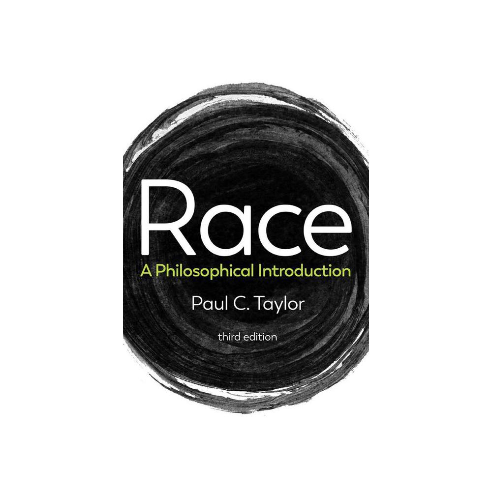 Taylor, Race: A Philosophical Introduction, 9781509532902, Polity Press, 3rd, Philosophy, Books, 911150